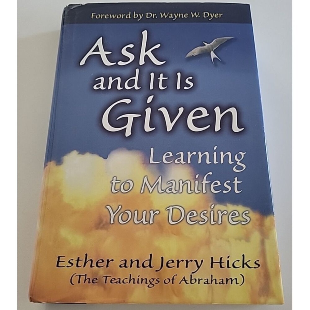Learning to Manifest Your Desires by Jerry Hicks and Esther Hicks (2005,...
